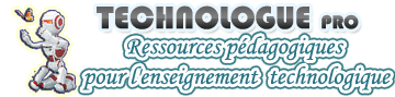 Technologue pro - Ressources p&eacute;dagogiques pour l'enseignement technologique